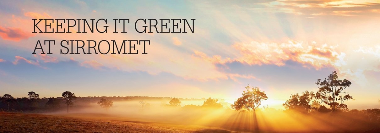Keeping It Green - Sirromet